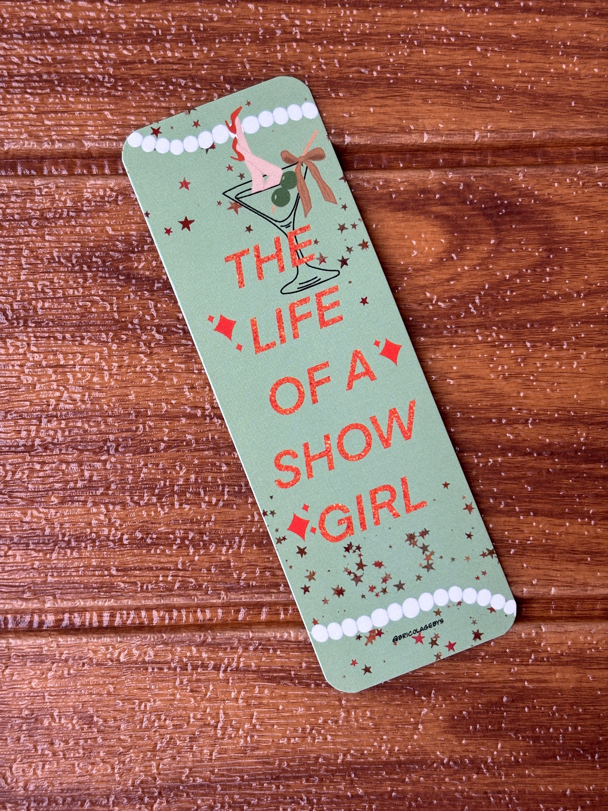 The Life of a Showgirl Bookmark (Limited Edition)